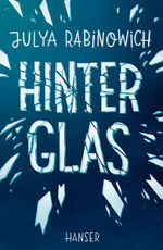 ISBN 9783446262188: Hinter Glas