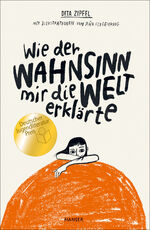 ISBN 9783446264441: Wie der Wahnsinn mir die Welt erklärte