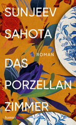 ISBN 9783446273887: Das Porzellanzimmer – Roman