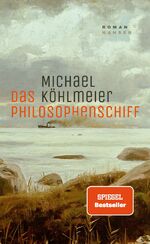 Das Philosophenschiff – Roman