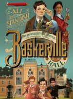 ISBN 9783446279797: Baskerville Hall - Das geheimnisvolle Internat der besonderen Talente