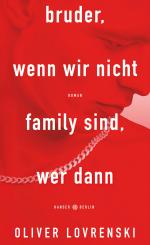 ISBN 9783446281608: bruder, wenn wir nicht family sind, wer dann