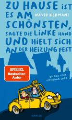 ISBN 9783446282605: Zu Hause ist es am schönsten, sagte die linke Hand und hielt sich an der Heizung fest