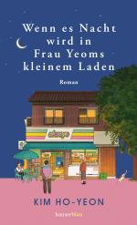 ISBN 9783446282797: Wenn es Nacht wird in Frau Yeoms kleinem Laden | Roman | Kim Ho-Yeon | Buch | 384 S. | Deutsch | 2025 | hanserblau | EAN 9783446282797