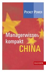 ISBN 9783446402287: Managerwissen kompakt: China