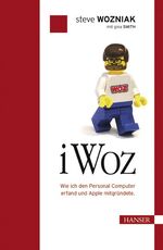 ISBN 9783446404069: iWoz – Wie ich den Personal Computer erfand und Apple mitgründete