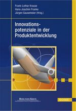 ISBN 9783446406674: Innovationspotenziale in der Produktentwicklung