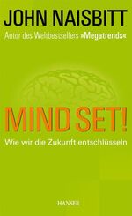 ISBN 9783446410008: Mind Set! - Wie wir die Zukunft entschlüsseln