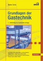 Grundlagen der Gastechnik - Gasbeschaffung - Gasverteilung - Gasverwendung