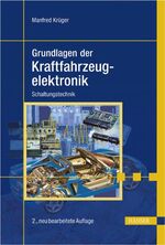 ISBN 9783446414280: Grundlagen der Kraftfahrzeugelektronik – Schaltungstechnik