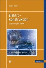 ISBN 9783446414709: Elektrokonstruktion : Engineering mit EPLAN