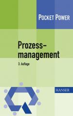 ISBN 9783446415713: Prozessmanagement - Anleitung zur ständigen Prozessverbesserung