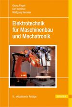 ISBN 9783446419063: Elektrotechnik für Maschinenbau und Mechatronik