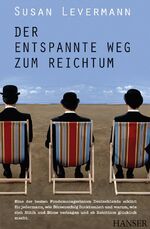 ISBN 9783446422520: Der entspannte Weg zum Reichtum