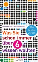 Was Sie schon immer über 6 wissen wollten - Wie Zahlen wirken