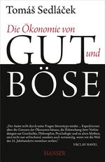 ISBN 9783446428232: Die Ökonomie von Gut und Böse