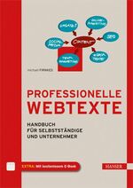 ISBN 9783446433342: Professionelle Webtexte - Handbuch für Selbstständige und Unternehmer