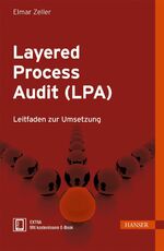 ISBN 9783446437906: Layered Process Audit (LPA) - Leitfaden zur Umsetzung (Print-on-Demand)