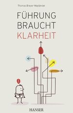 ISBN 9783446443747: Führung braucht Klarheit