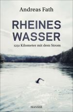 ISBN 9783446448711: Rheines Wasser - 1231 Kilometer mit dem Strom