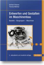 ISBN 9783446474178: Entwerfen und Gestalten im Maschinenbau