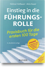 ISBN 9783446475137: Einstieg in die Führungsrolle - Praxisbuch für die ersten 100 Tage