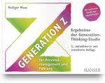 ISBN 9783446476738: Generation Z für Personalmanagement und Führung - Ergebnisse der Generation-Thinking-Studie