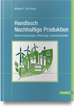 ISBN 9783446477001: Handbuch Nachhaltige Produktion