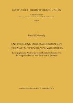 ISBN 9783447032704: Entwicklung der Grabdekoration in den altägyptischen Privatgräbern