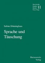 ISBN 9783447041973: Sprache und Täuschung - Ein Beitrag zur lexikalischen Semantik des Russischen unter Berücksichtigung kognitionstheoretischer Überlegungen