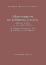 ISBN 9783447045742: Religionsbegegnung und Kulturaustausch in Asien