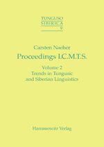 ISBN 9783447046282: Proceedings of the First International Conference on Manchu-Tungus Studies (Bonn, August 28 - September 1, 2000) - Volume 2: Trends in Tungusic and Siberian Linguistics