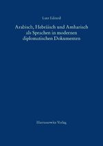 ISBN 9783447053389: Arabisch, Hebräisch und Amharisch als Sprachen in modernen diplomatischen Dokumenten