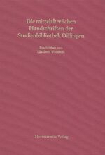 ISBN 9783447053884: Die mittelalterlichen Handschriften der Studienbibliothek Dillingen