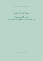 ISBN 9783447054683: Nach 450 Jahren - Buzukus "Missale" und seine Rezeption in unserer Zeit. 2. Deutsch-Albanische kulturwissenschaftliche Tagung in München vom 14. bis 15. Oktober 2005