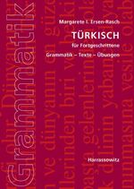 ISBN 9783447064514: Türkisch für Fortgeschrittene - Grammatik - Texte - Übungen B1 - C1/C2