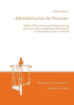 ISBN 9783447064668: "Die Geheimnisse der Vorväter" – Edition, Übersetzung und Kommentierung einer esoterischen mandäischen Handschrift aus der Bodleian Library Oxford