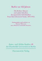 ISBN 9783447068277: Berlin vor 100 Jahren – Die Berliner Skizzen und andere Schriften des japanischen Schriftstellers Iwaya Sueo (Sazanami Sanjin, 1870-1933)