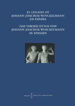 ISBN 9783447101042: El legado de Johann Joachim Winckelmann en españa = Das Vermächtnis von Johann Joachim Winckelmann in Spanien., Akten des internationalen Kongresses Madrid 20. - 21. Oktober 2011. Hrsg. von Max Kunze und Jorge Maier Allende.