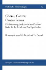 ISBN 9783447103879: Choral, Cantor, Cantus firmus : Die Bedeutung des lutherischen Kirchenliedes für die Schul- und Sozialgeschichte