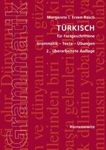 ISBN 9783447107891: Türkisch für Fortgeschrittene | Grammatik - Texte - Übungen B1 - C1/C2 | Margarete I. Ersen-Rasch | Taschenbuch | XIV | Deutsch | 2017 | Harrassowitz Verlag | EAN 9783447107891