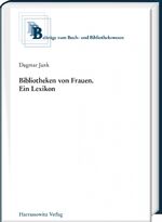 ISBN 9783447112000: Bibliotheken von Frauen - Ein Lexikon