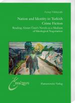 ISBN 9783447115780: Nation and Identity in Turkish Crime Fiction - Reading Ahmet Ümit’s Novels as a Medium of Ideological Negotiation