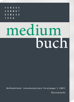 ISBN 9783447119269: Medium Buch 3 (2021) - Ephemera. Abgelegenes und Vergängliches in der Kulturgeschichte von Druck und Buch. Festschrift für Petra Feuerstein-Herz