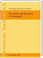 ISBN 9783447120029: Dictionary and Thesaurus of Tocharian A / Gerd Carling (u. a.) / Buch / XLVIII / Englisch / 2023 / Harrassowitz Verlag / EAN 9783447120029