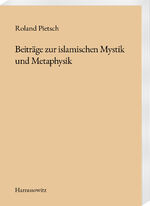 ISBN 9783447121187: Beiträge zur islamischen Mystik und Metaphysik