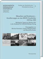 ISBN 9783447122887: Menschen und Strukturen. Annäherungen an eine MGH-Geschichte 1919 bis 1959 - Beiträge der Tagung im Oktober 2023 in der Akademie für Politische Bildung Tutzing