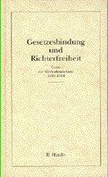 ISBN 9783448027600: Gesetzesbindung und Richterfreiheit - Texte zur Methodendebatte 1900-1914