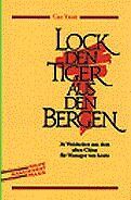 ISBN 9783448028478: Lock den Tiger aus den Bergen