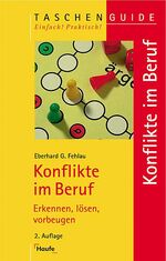 ISBN 9783448049848: Konflikte im Beruf. Erkennen, lösen, vorbeugen